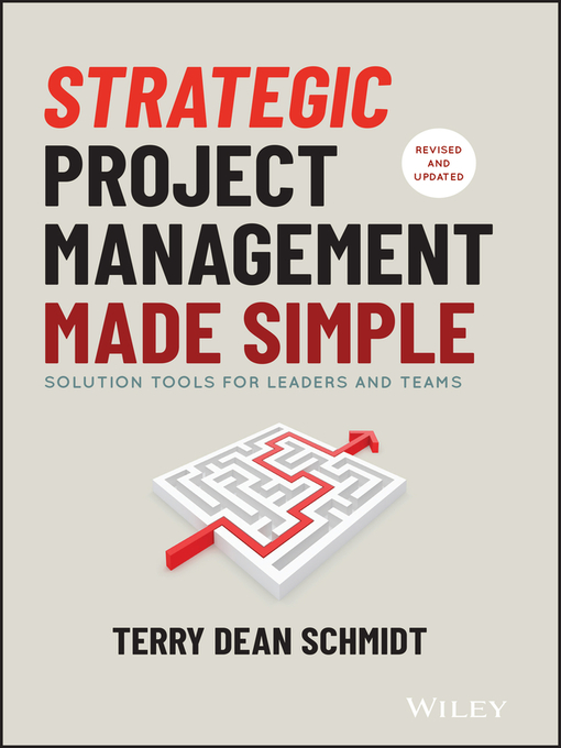 Title details for Strategic Project Management Made Simple by Terry Schmidt - Available